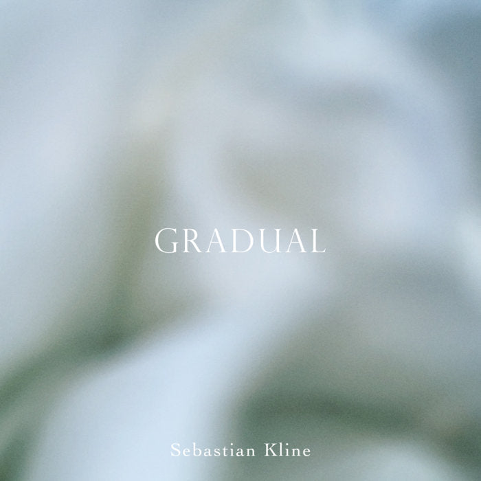 Sebastian Kline — GRADUAL