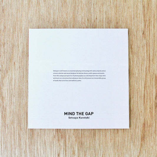 Setsuya KUROTAKI / MIND THE GAP